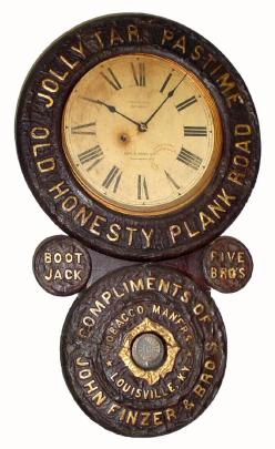 C.1910, Edw F. Baird and Co., Plattsburgh, NY, wall timepiece advertising the tobaccos "Jolly Tar Pastime - Old Honesty Plank Road - Boot Jack and Five Bros", Compliments of John Finzer and Bros, Louisville, KY". — Antique Clocks Price Guide